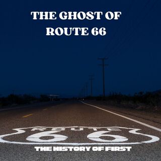 The Ghost of Route 66