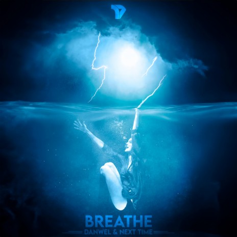 Breathe ft. Next Time | Boomplay Music