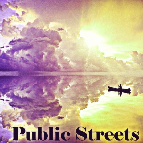 Public Streets | Boomplay Music