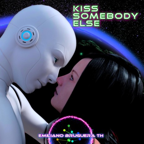Kiss Somebody Else | Boomplay Music