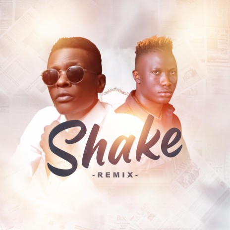 Shake (Remix) ft. Jose Chameleone | Boomplay Music
