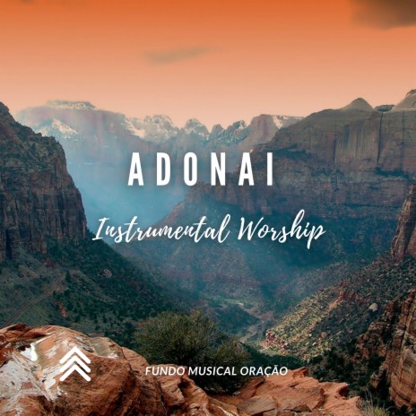 Adonai Instrumental Worship | Boomplay Music