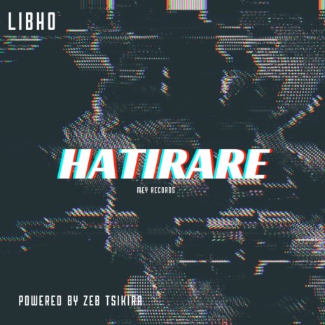 Hatirare ft. Powered by Zeb Tsikira