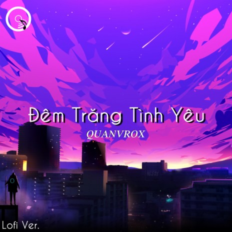 Đêm Trăng Tình Yêu (Lofi Ver. Rap) ft. VsM & Jiki X