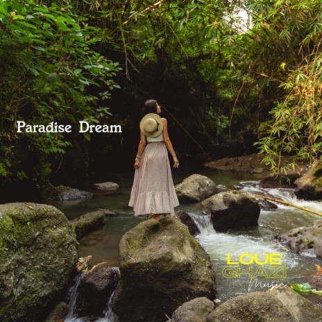 Paradise Dream | Boomplay Music