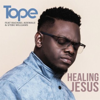 HEALING JESUS