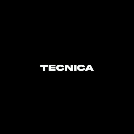 Tecnica | Boomplay Music