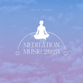 Meditation Music 2023: Top Relaxing and Calming Sounds for Mindfulness Meditation