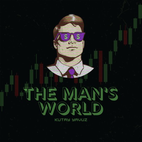 The Man's World | Boomplay Music