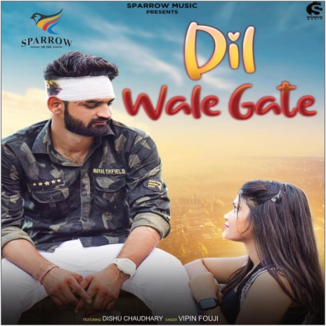 Dil Wale Gate ft. Dishu Choudhary | Boomplay Music
