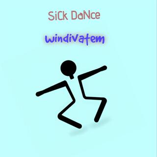 Sick Dance (Extended Version)