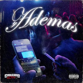 Y ADEMAS lyrics | Boomplay Music