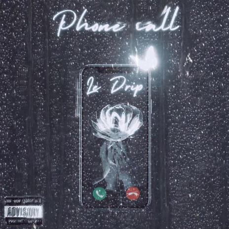 Phone Call | Boomplay Music