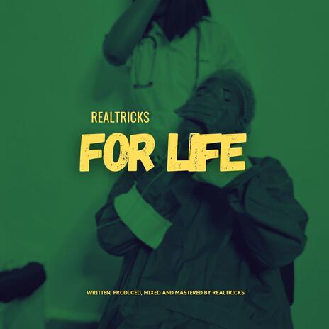 For Life | Boomplay Music