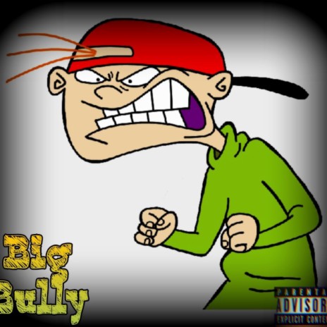 Big Bully | Boomplay Music