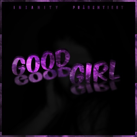 Good Girl | Boomplay Music