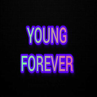 YOUNG FOREVER lyrics | Boomplay Music