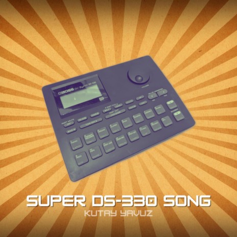 Super DS330 Song