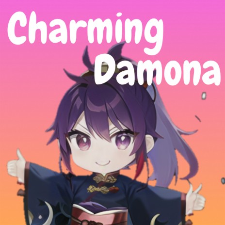 Charming Damona | Boomplay Music
