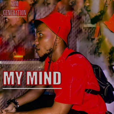 My Mind | Boomplay Music