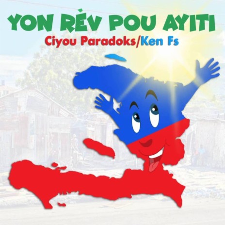 Yon Rév Pou Ayiti (feat. Ken Fs) | Boomplay Music