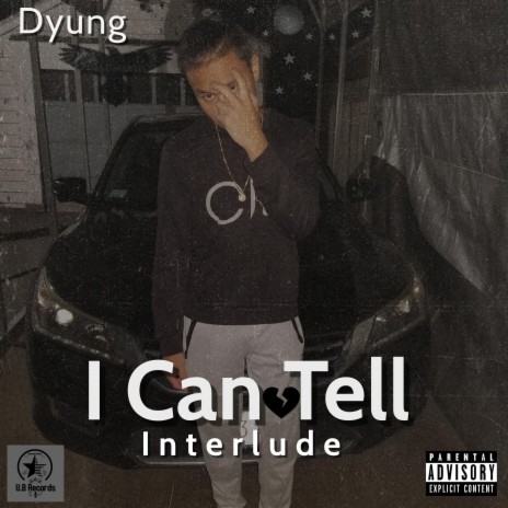 I Can Tell Interlude | Boomplay Music