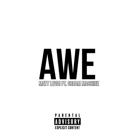 Awe ft. Cream Machine | Boomplay Music