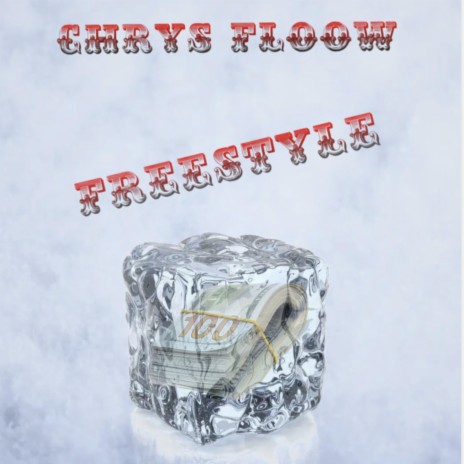 Chrys Floow (Freestyle) | Boomplay Music