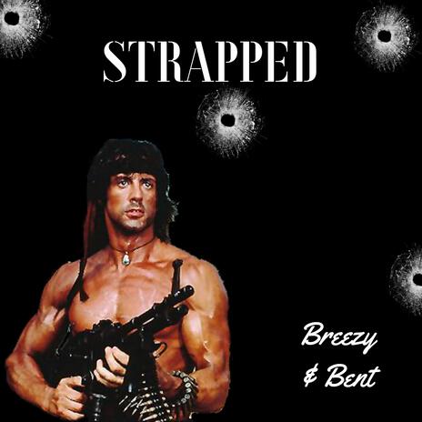 Strapped ft. Bent | Boomplay Music