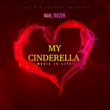 My Cinderella | Boomplay Music