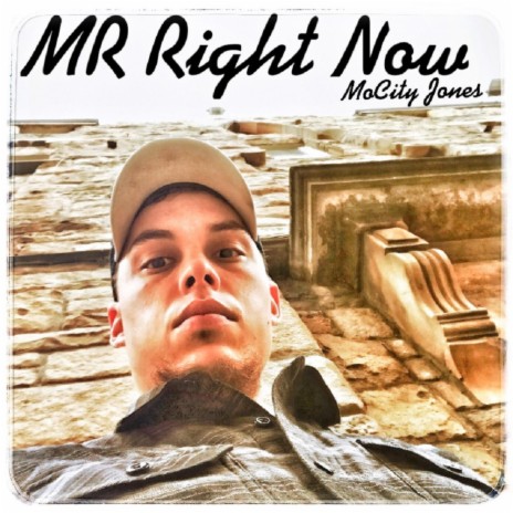 Mr Right Now | Boomplay Music