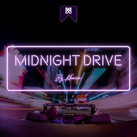 Midnight Drive | Boomplay Music