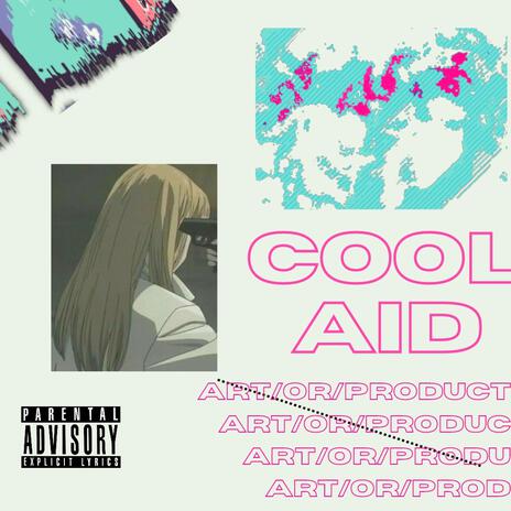 COOL AID ft. LANTING & BAAN$HEE