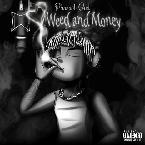 Weed and Money | Boomplay Music