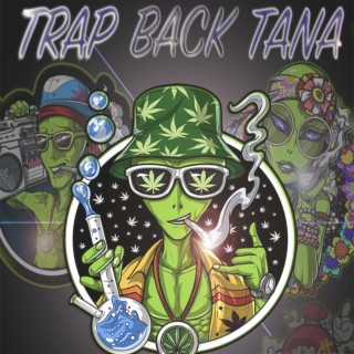 Trap Back Tana