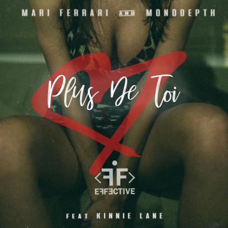 Plus de toi ft. Monodepth & Kinnie Lane | Boomplay Music