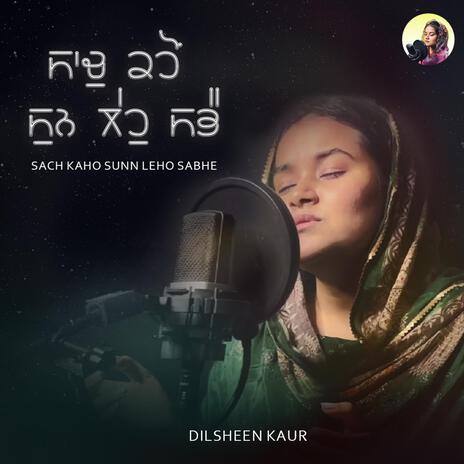 Sach Kaho Sunn Leho Sabhe | Boomplay Music