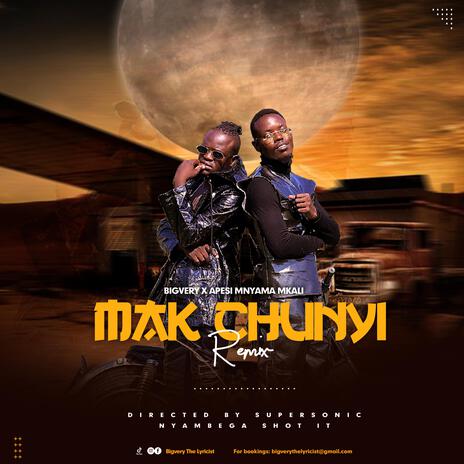 Mak Chunyi (Remix) ft. Apesi | Boomplay Music