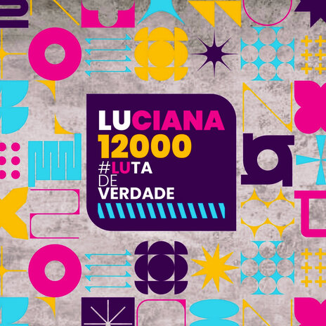 Luciana 12000 | Boomplay Music