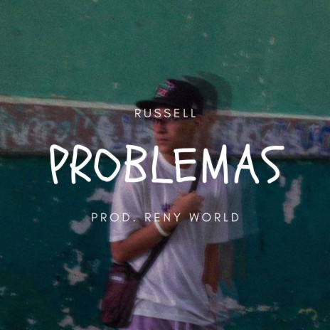 Problemas ft. Reny World | Boomplay Music