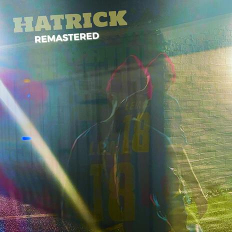 Hatrick (JTG x Lenny Lewis Remix) | Boomplay Music