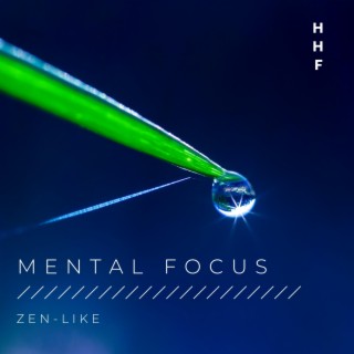 Mental Focus (Zen)