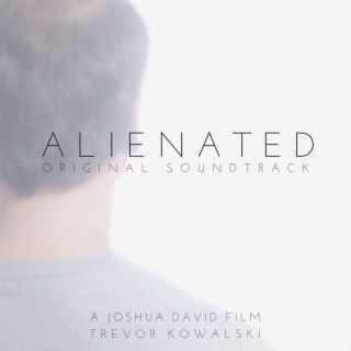 Alienated (Original Soundtrack)