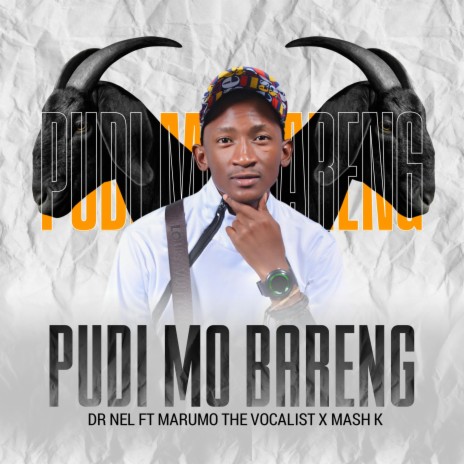 Pudi mo bareng (Original mix) ft. Marumo the vocalist & Mash k | Boomplay Music