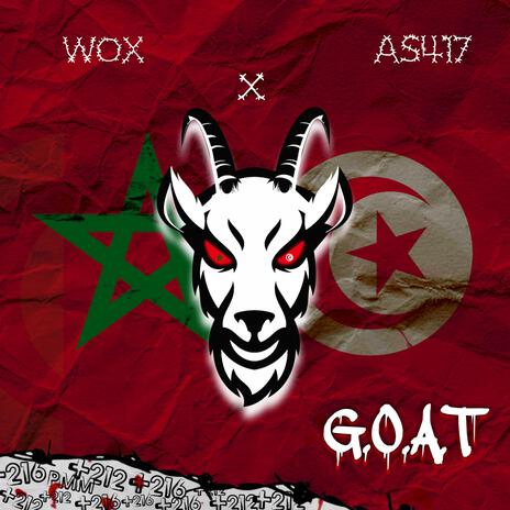 G.O.A.T ft. Wox | Boomplay Music