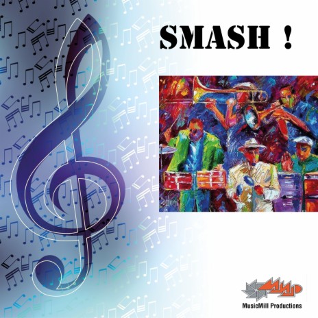 Smash! | Boomplay Music