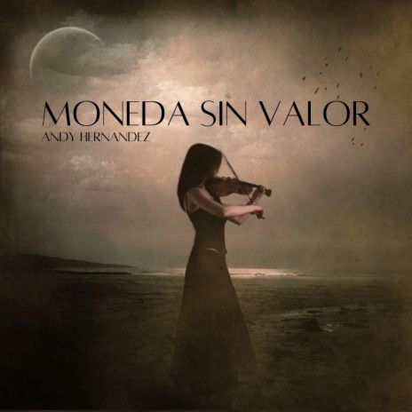 Moneda Sin Valor | Boomplay Music