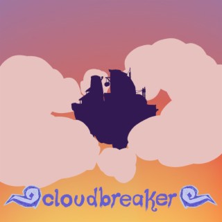 cloudbreaker ~ side b