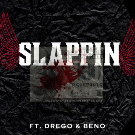Slappin ft. Drego & Beno