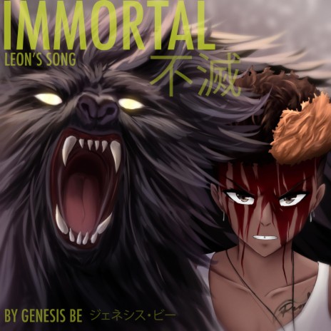 Immortal (Leon's Song) | Boomplay Music